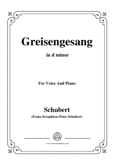 Schubert-Greisengesang,in d minor,Op.60,No.1,for Voice and Piano (arr. MSM)
