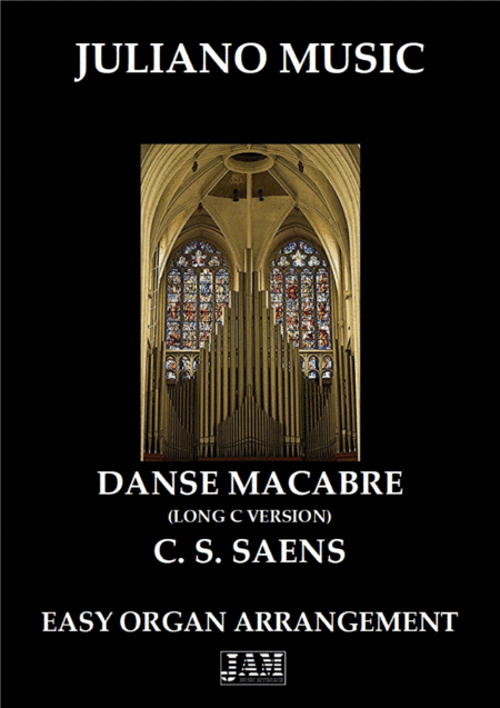 THEME FROM DANSE MACABRE (EASY ORGAN - LONG C VERSION) - C. S. SAENS (arr. Juliano Music)