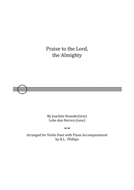 Praise to the Lord, the Almighty - Violin Duet with Piano Accompaniment (arr. K.L. Phillips)