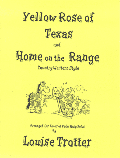 Yellow Rose of Texas and Home on the Range (arr. Louise Trotter)