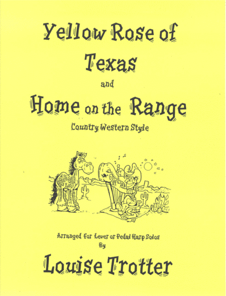 Yellow Rose of Texas and Home on the Range (arr. Louise Trotter)