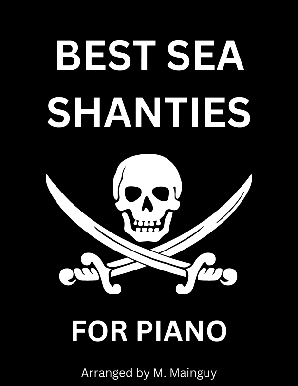 Best Sea Shanties for Piano (arr. Marie-Ève Mainguy)