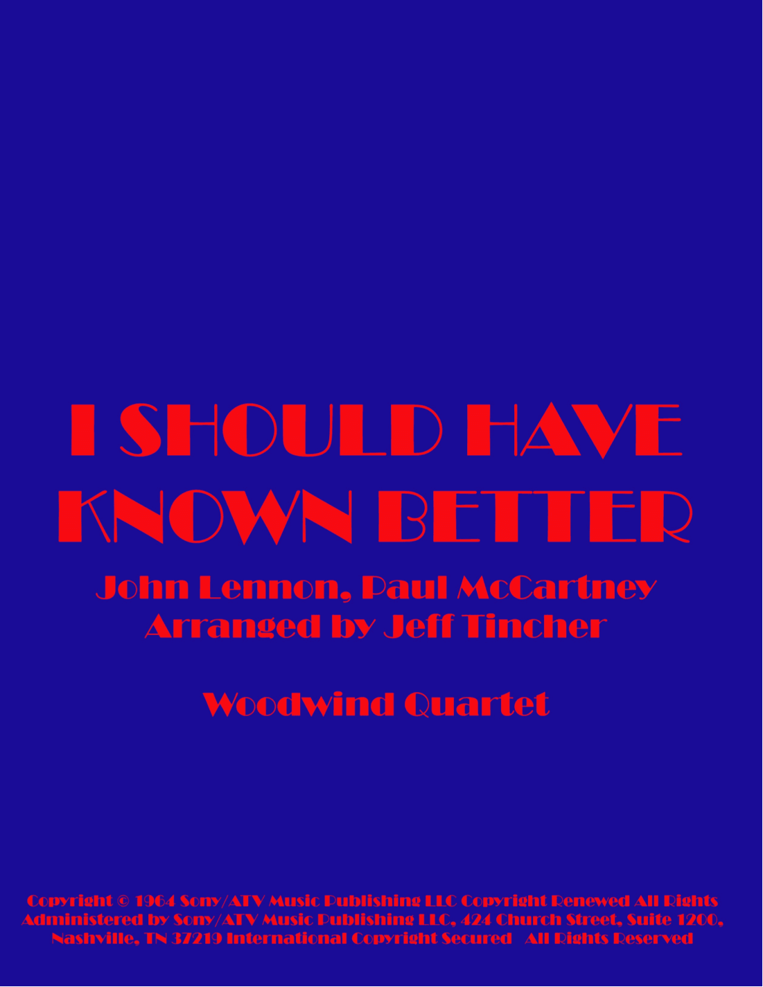 I Should Have Known Better (arr. Jeff Tincher)