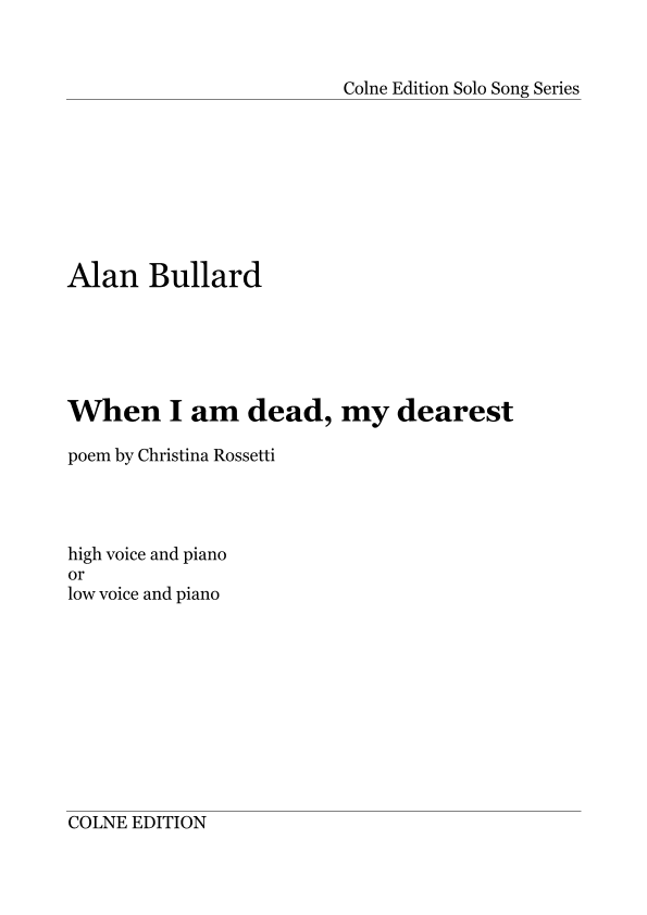 When I am dead, my dearest (high or low voice and piano)