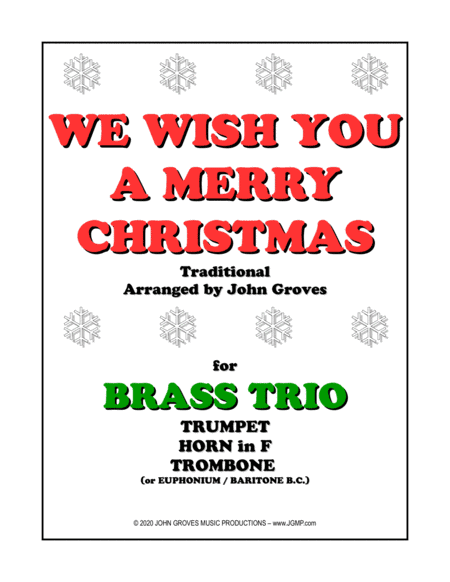 We Wish You A Merry Christmas - Trumpet, Horn, Trombone (Brass Trio) (arr. John Groves)