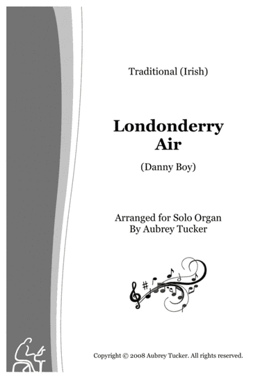 Organ: Londonderry Air (Oh Danny Boy) - Traditional Irish (arr. Aubrey Tucker)