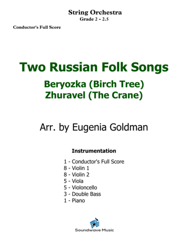 Two Russian Folk Songs: Beryozka (Birch Tree), Zhuravel (The Crane) (arr. Eugenia Goldman)