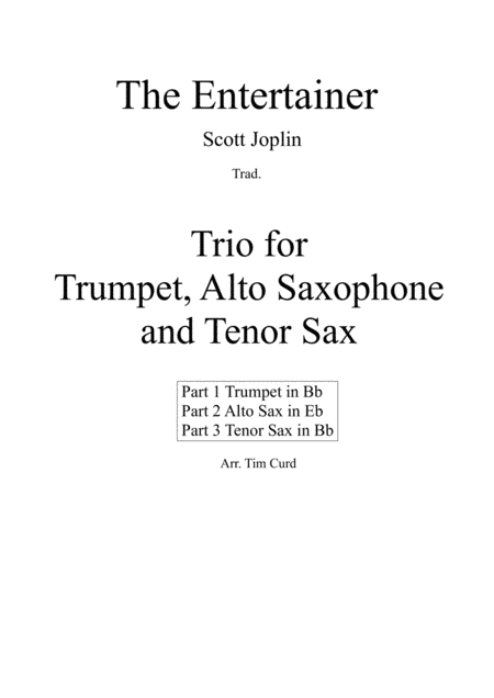 The Entertainer. Trio for Trumpet, Alto Saxophone and Tenor Saxophone (arr. Tim Curd)