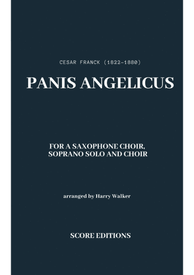 Saxophone Choir: César Franck _ Panis Angelicus (arr. Harry Walker)