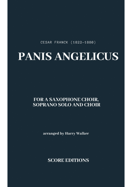 Saxophone Choir: César Franck _ Panis Angelicus (arr. Harry Walker)