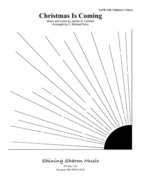 Christmas Is Coming SATB with optional Children's Voices