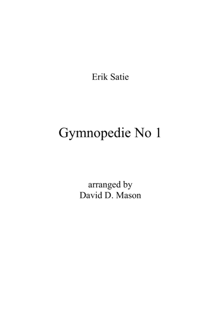 Gymnopedie No1 (arr. David D. Mason)