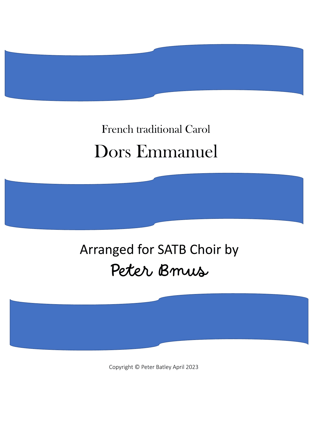 Dors Emmanuel (Sleep little child) (arr. Peter Bmus)