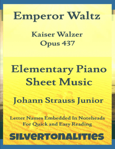 Emperor Waltz Opus 437 Elementary Piano Sheet Music (arr. SilverTonalities)