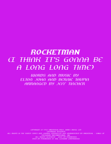 Rocket Man (I Think It's Gonna Be A Long Long Time) (arr. Jeff Tincher)