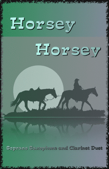 Horsey Horsey (arr. David McKeown)