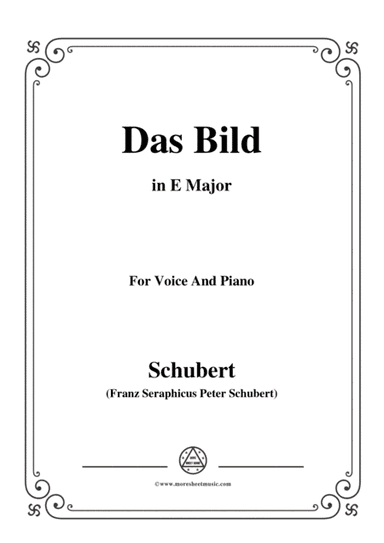 Schubert-Das Bild,in E Major,Op.165 No.3,for Voice and Piano (arr. MSM)