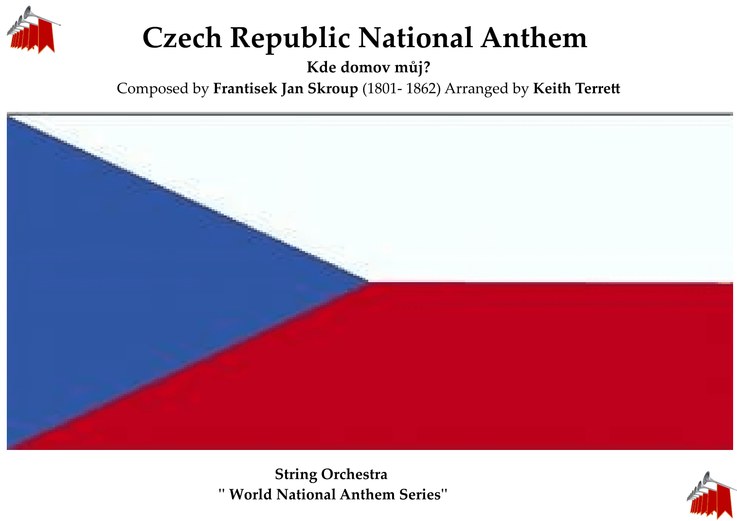 Czech National Anthem for String Orchestra (MFAO World National Anthem Series) (arr. Keith Terrett)