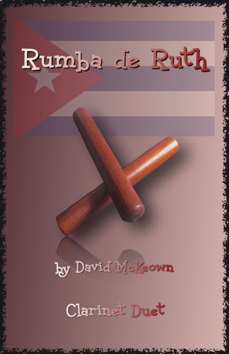 Rumba de Ruth, for Clarinet Duet