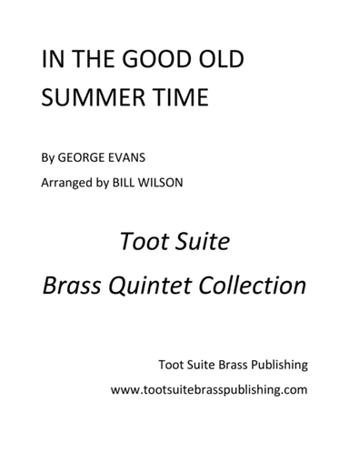 In the Good Old Summer Time (arr. Bill Wilson)