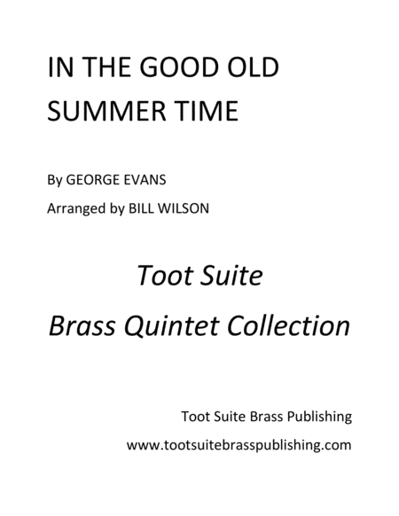In the Good Old Summer Time (arr. Bill Wilson)