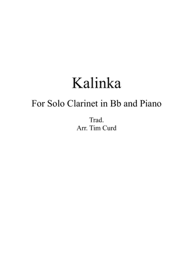 Kalinka for Solo Clarinet and Piano (arr. Tim Curd)