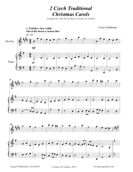 2 Traditional Czech Christmas Carols for Alto Sax & Piano (arr. James M. Guthrie, ASCAP)