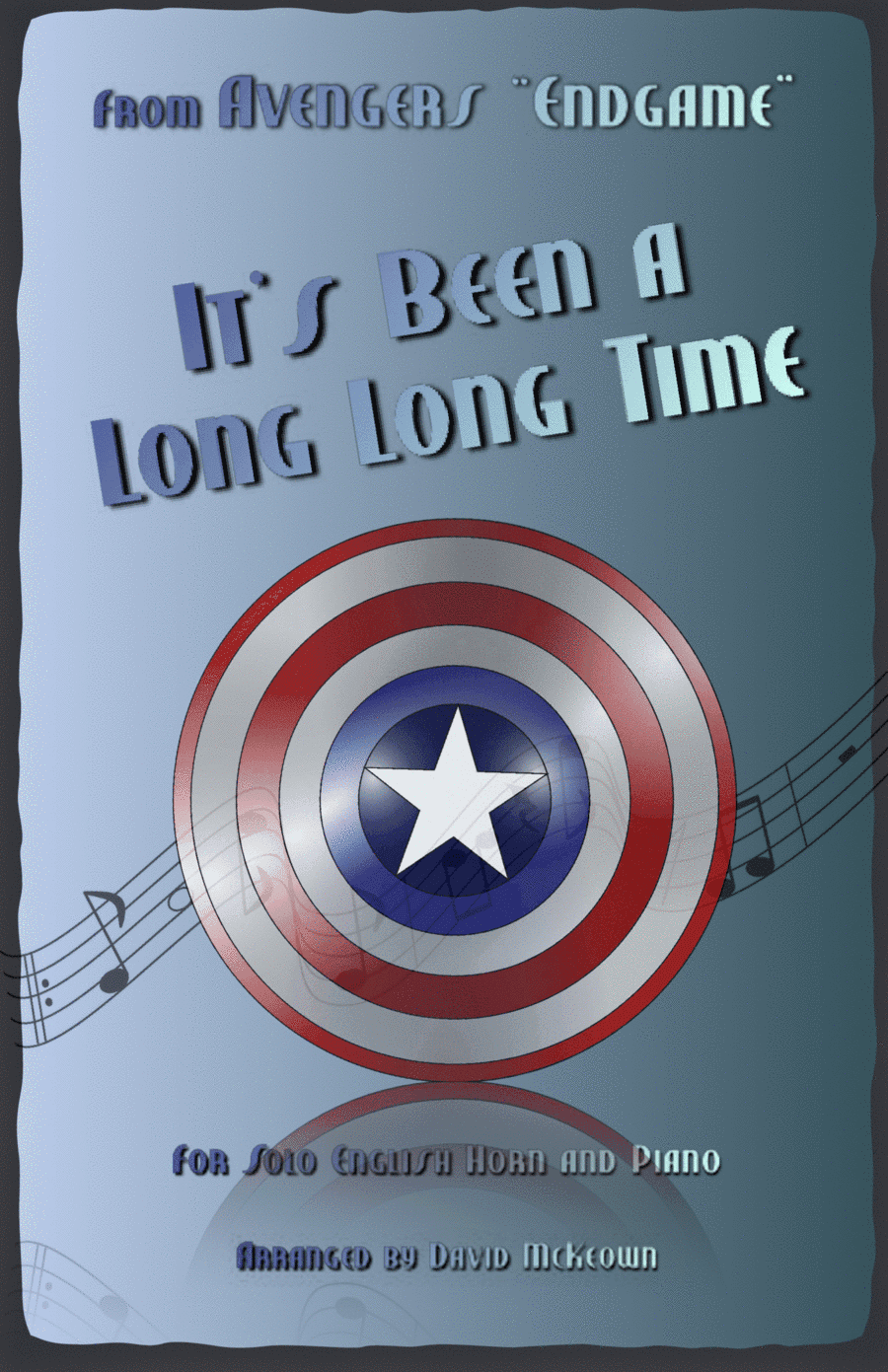It's Been A Long, Long Time (arr. David McKeown)