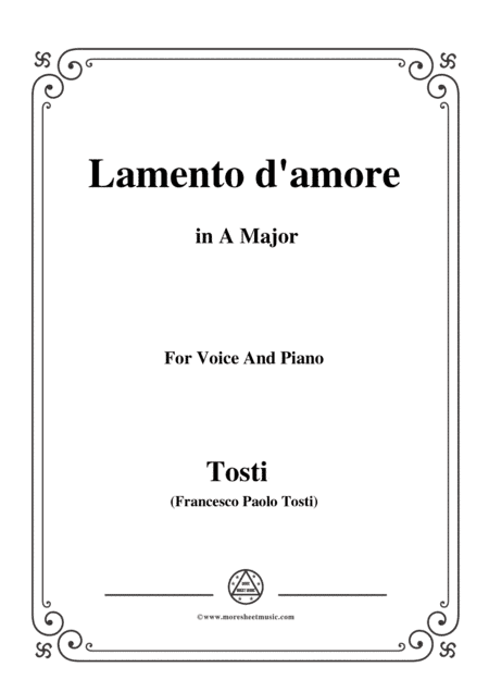 Tosti-Lamento d'amore in A Major,for voice and piano (arr. MSM)