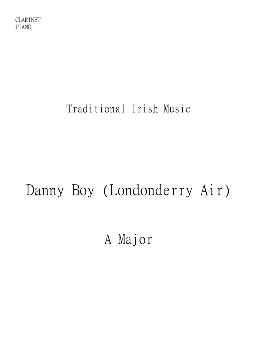 Danny Boy (Londonderry Air) Easy to Intermediate Clarinet and Piano duet in A major (arr. Matheus Araújo)