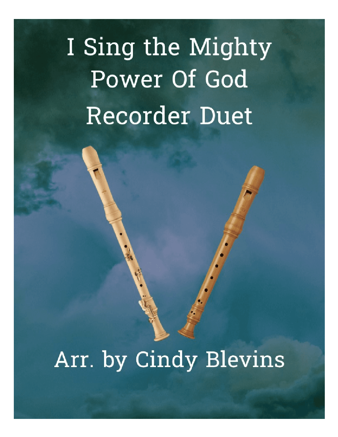 I Sing the Mighty Power of God, Recorder Duet (arr. Cindy Blevins)