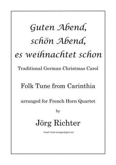Good evening, good evening, it's already Christmas for French Horn Quartet (arr. Jörg Richter)