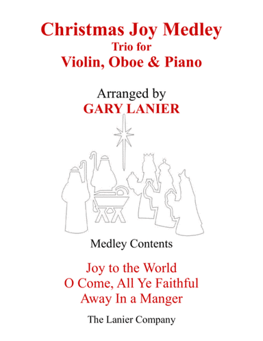 CHRISTMAS JOY MEDLEY (Trio – Violin, Oboe & Piano with Parts) (arr. Gary Lanier)