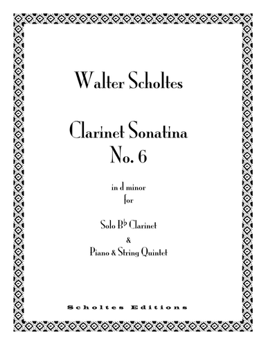 Clarinet Sonatina No. 6 with Piano Accompaniment and/or String Quintet