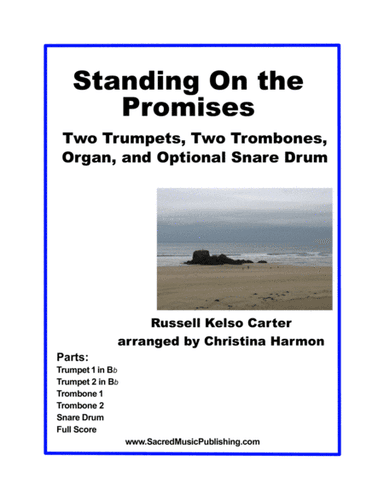 Standing On the Promises– Brass Quartet and Piano (arr. Christina Harmon)