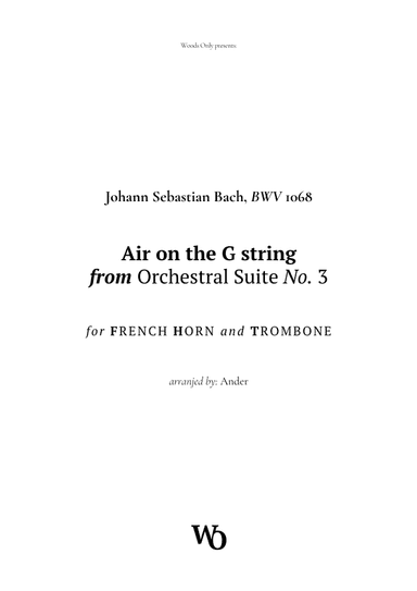 Air on the G String by Bach for French Horn and Trombone (arr. Ander)