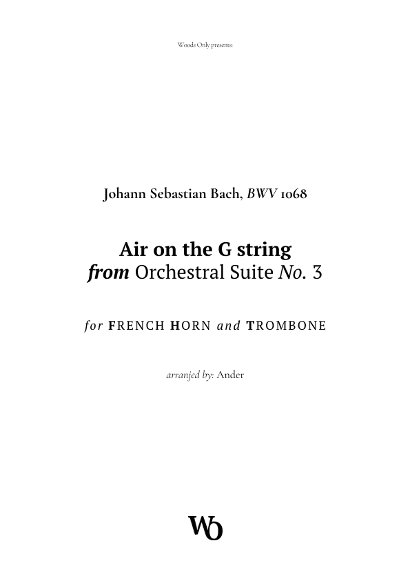 Air on the G String by Bach for French Horn and Trombone (arr. Ander)