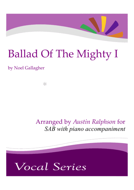 Ballad Of The Mighty I (arr. Austin Ralphson)
