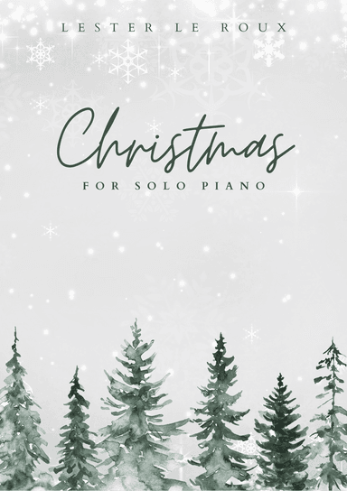 Christmas for Solo Piano (arr. Lester Le Roux)