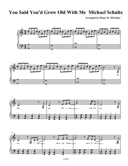 You Said You'd Grow Old With Me (arr. Diane M. McGahee)