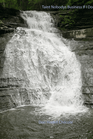 Taint Nobody's Business If I Do (arr. Don Hodell Chilcote)