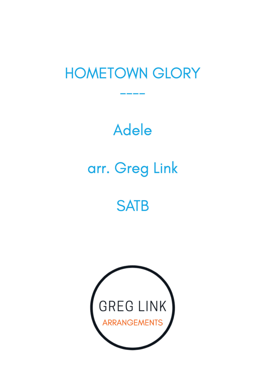 Hometown Glory (arr. Greg Link)