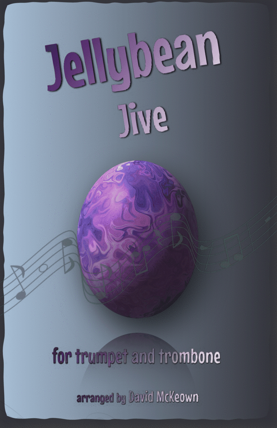 The Jellybean Jive for Trumpet and Trombone Duet