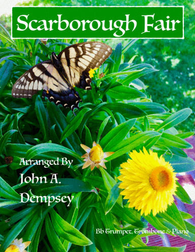 Scarborough Fair (Trio for Trumpet, Trombone and Piano) (arr. John A. Dempsey)