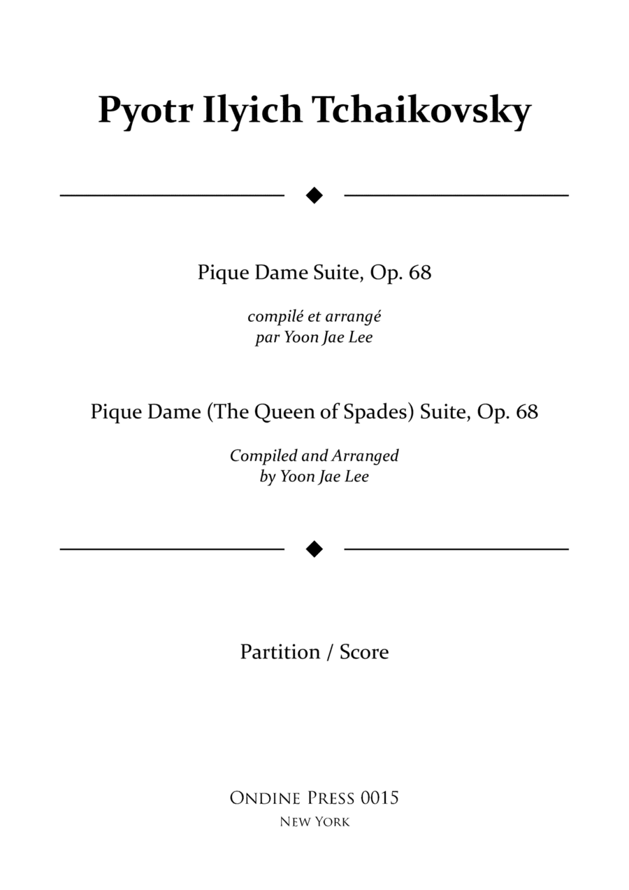 Tchaikovsky (arr. Lee): Pique Dame (The Queen of Spades) Suite, Op. 68, Full Score (arr. Yoon Jae Lee)