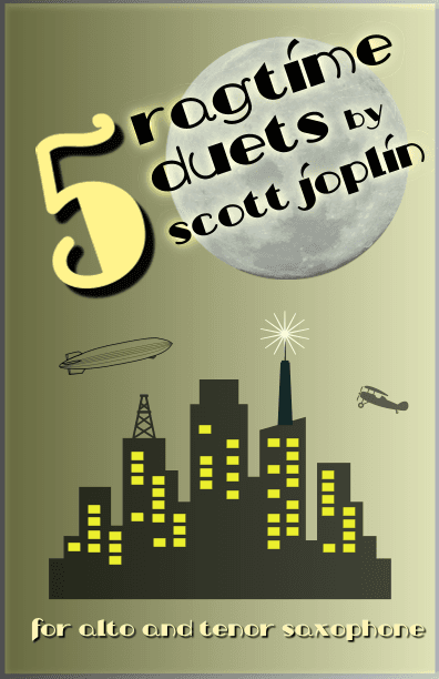 Five Ragtime Duets by Scott Joplin for Alto and Tenor Saxophone (arr. David McKeown)