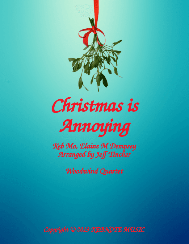 Christmas Is Annoying (arr. Jeff Tincher)