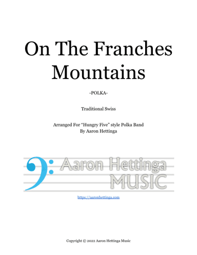 On The Franches Mountains (Price is Right “Cliff Hangers” Theme) - for “Hungry Five” Polka Band (arr. Aaron Hettinga)