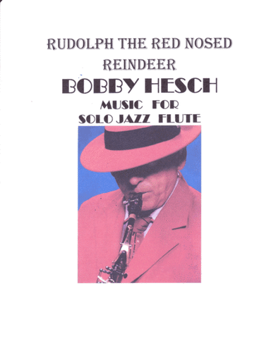 Rudolph The Rednosed Reindeer (arr. Bobby Hesch)