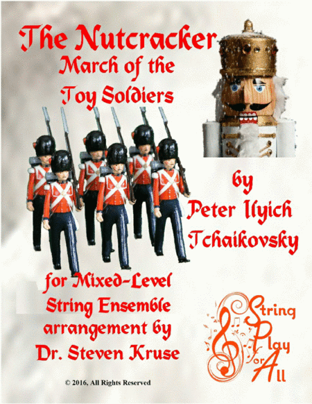 March of the Toy Soldiers from the Nutcracker for Multi-Level String Orchestra (arr. Steven Kruse)